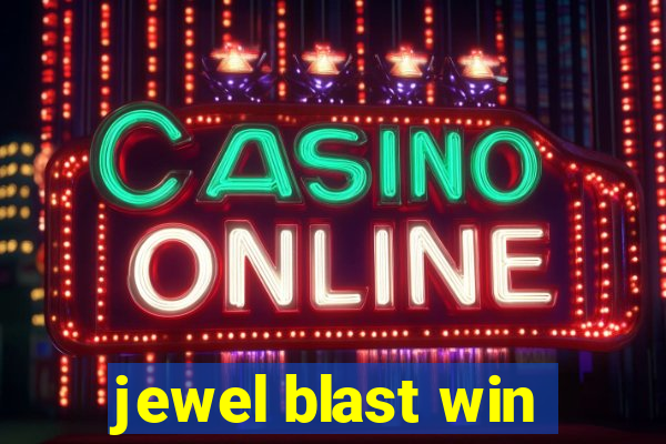 jewel blast win