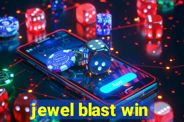 jewel blast win