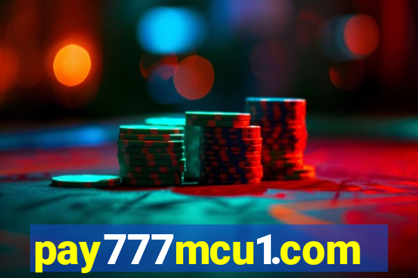 pay777mcu1.com