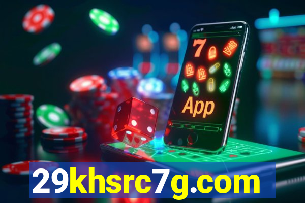 29khsrc7g.com