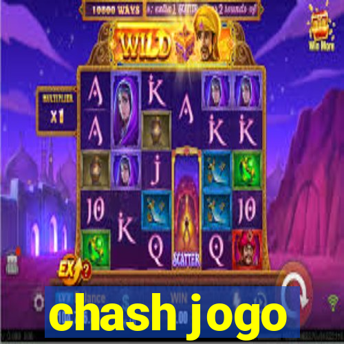 chash jogo