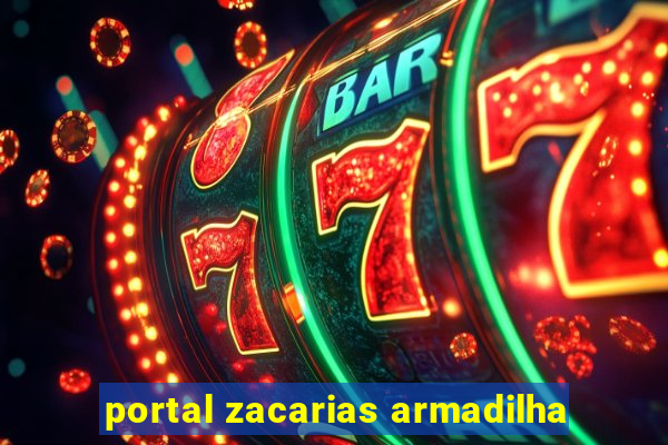 portal zacarias armadilha