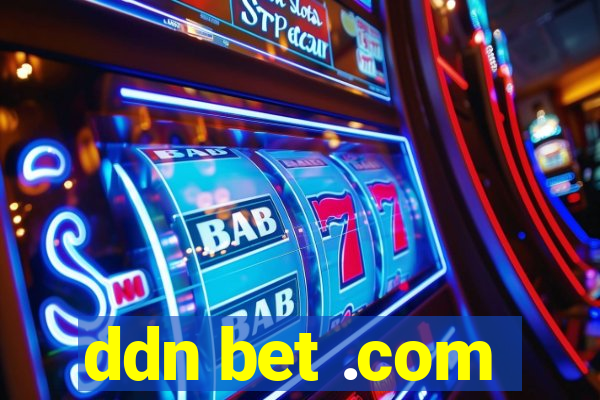 ddn bet .com