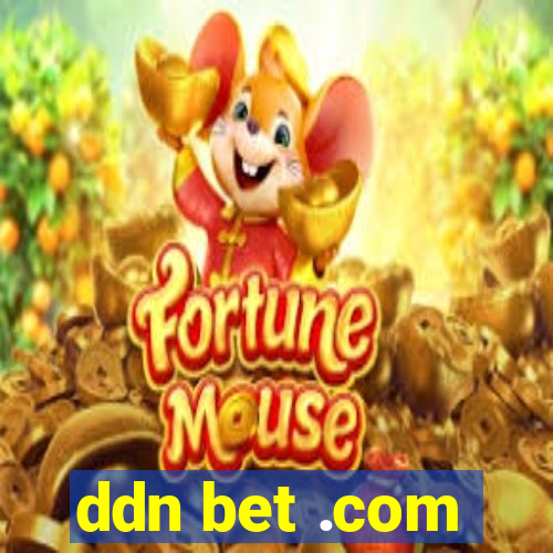 ddn bet .com