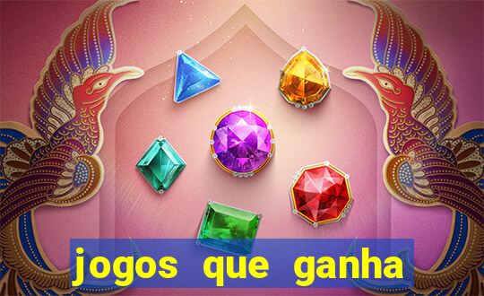 jogos que ganha dinheiro de verdade sem deposito