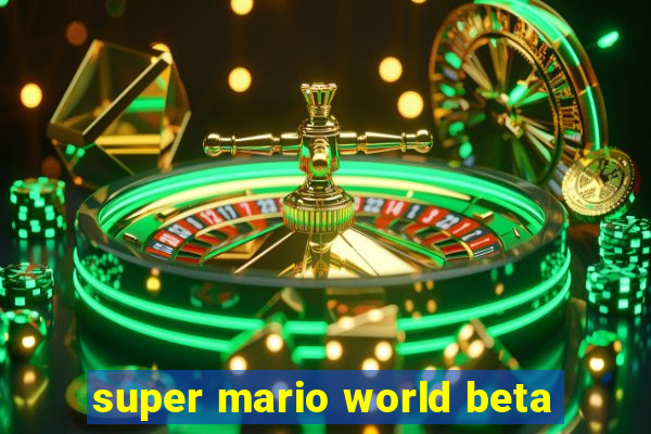 super mario world beta