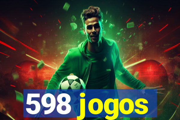 598 jogos