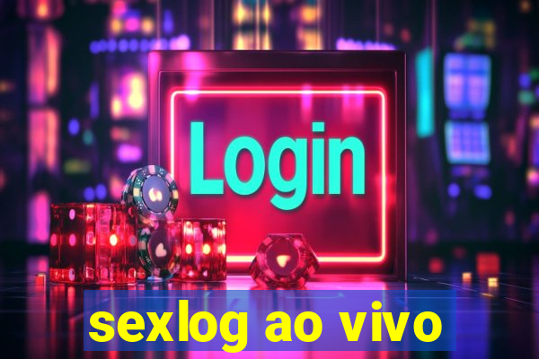 sexlog ao vivo