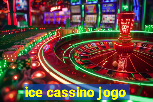 ice cassino jogo