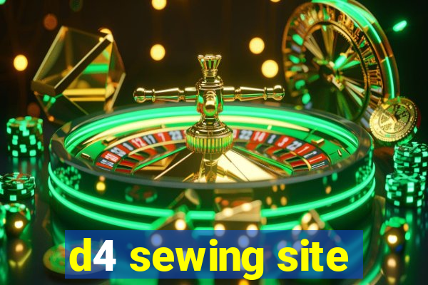 d4 sewing site