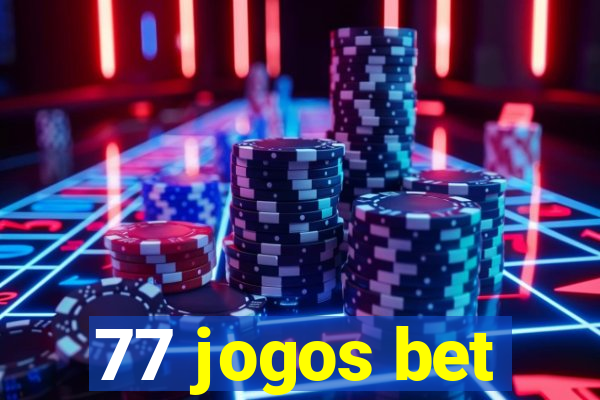 77 jogos bet