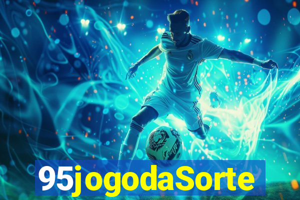 95jogodaSorte