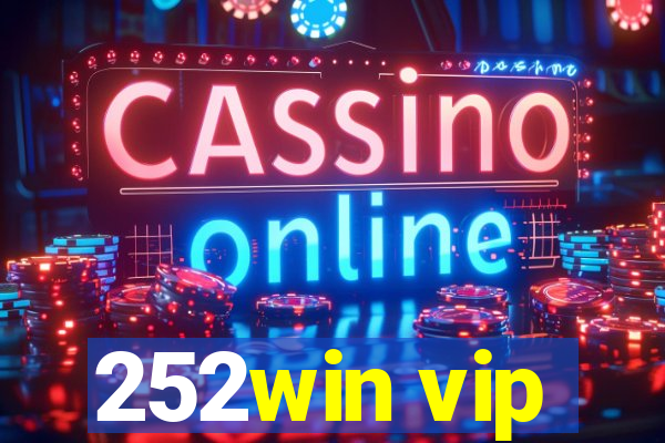 252win vip