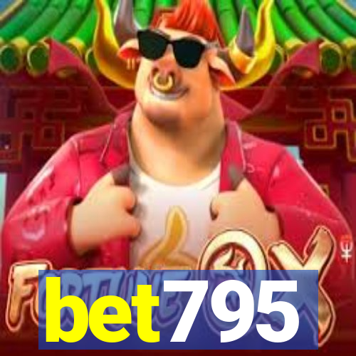 bet795