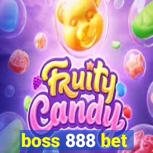 boss 888 bet