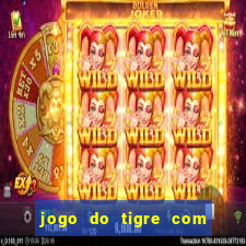 jogo do tigre com 5 reais