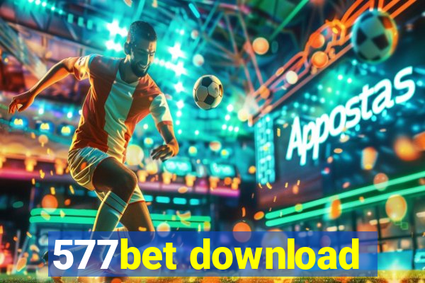 577bet download