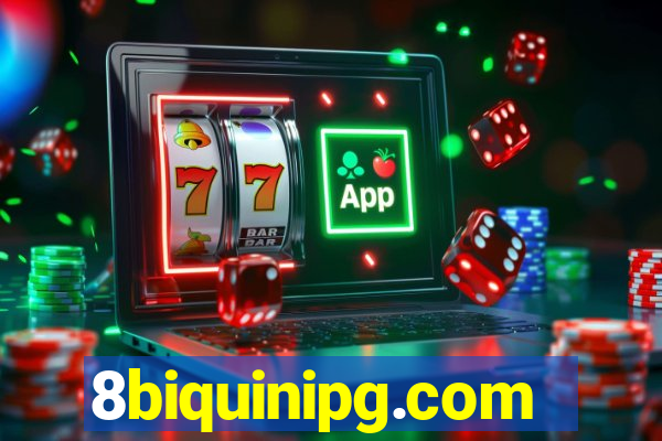 8biquinipg.com