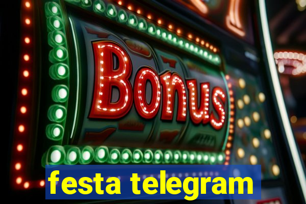 festa telegram