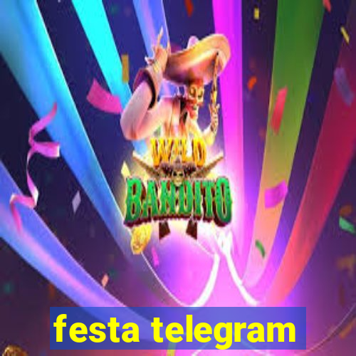 festa telegram