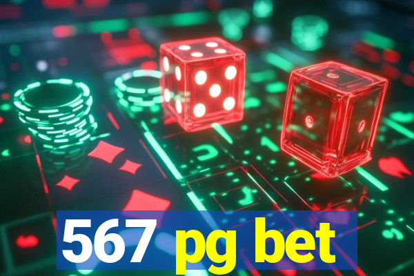 567 pg bet