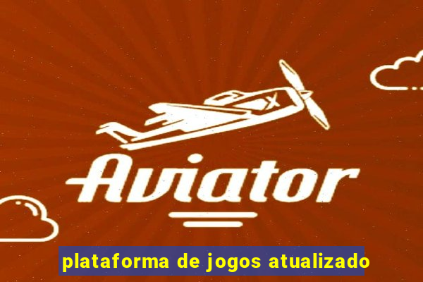 plataforma de jogos atualizado