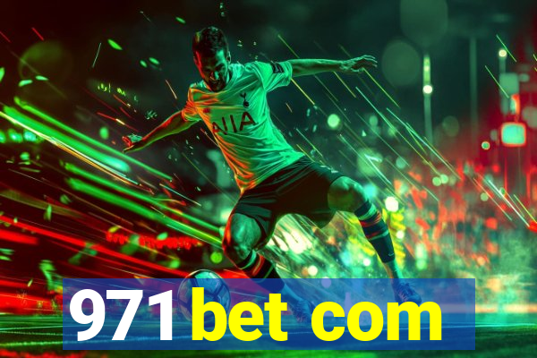 971 bet com