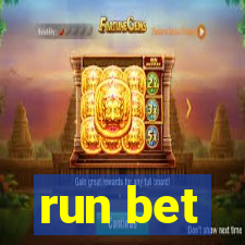 run bet