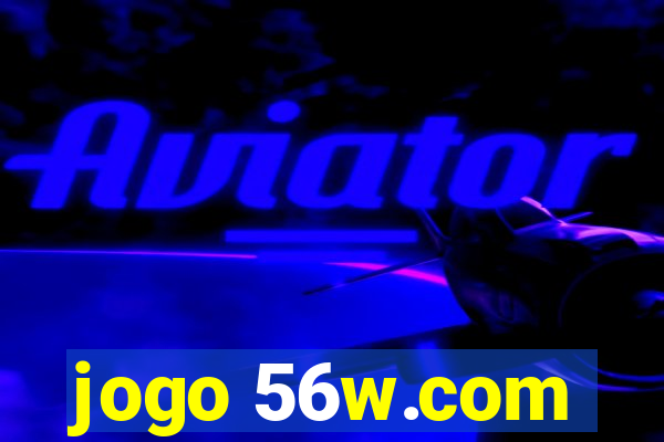 jogo 56w.com