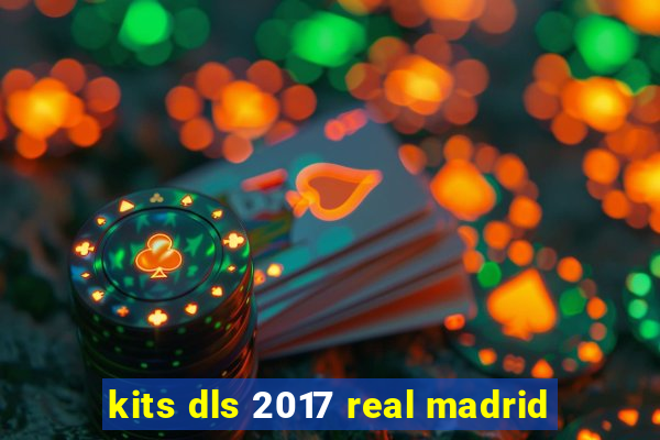 kits dls 2017 real madrid