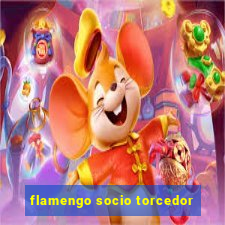 flamengo socio torcedor