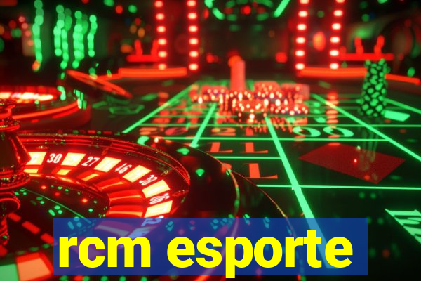 rcm esporte