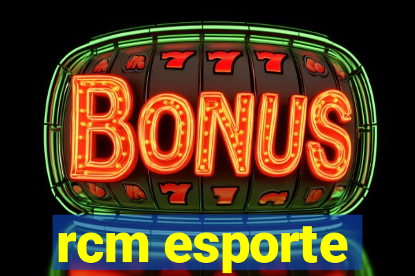 rcm esporte