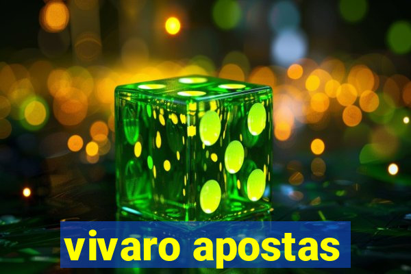 vivaro apostas