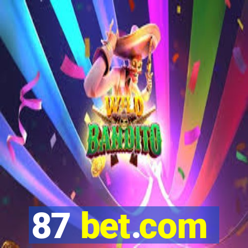 87 bet.com