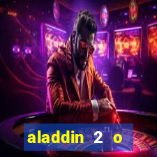 aladdin 2 o retorno de jafar filme completo dublado