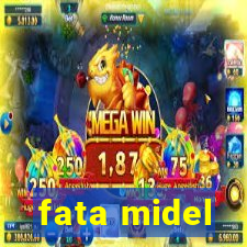 fata midel