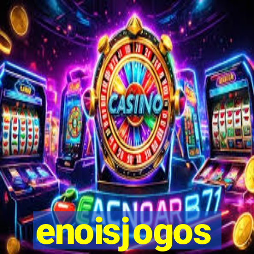 enoisjogos