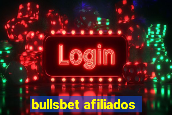 bullsbet afiliados