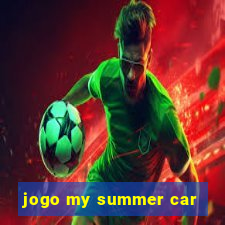 jogo my summer car