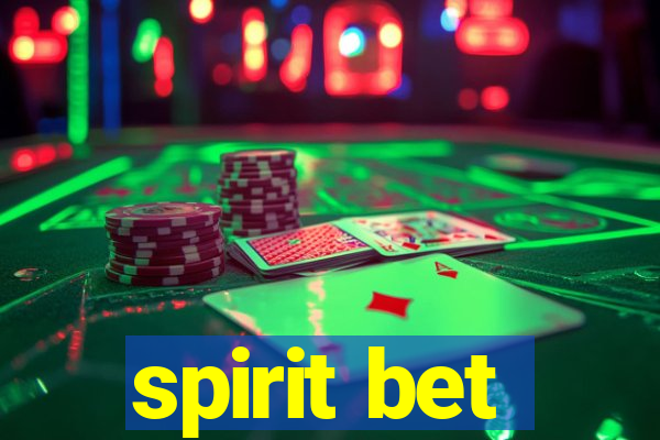 spirit bet