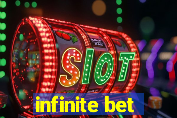 infinite bet