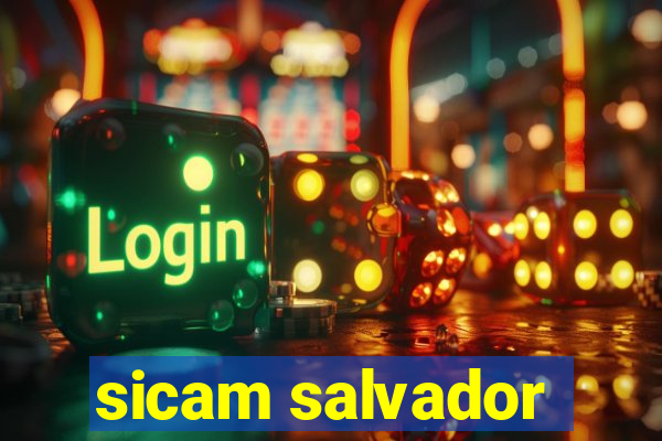 sicam salvador