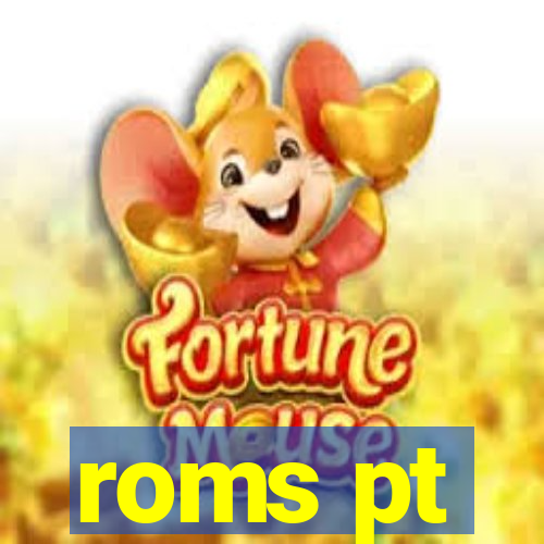 roms pt