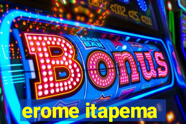 erome itapema