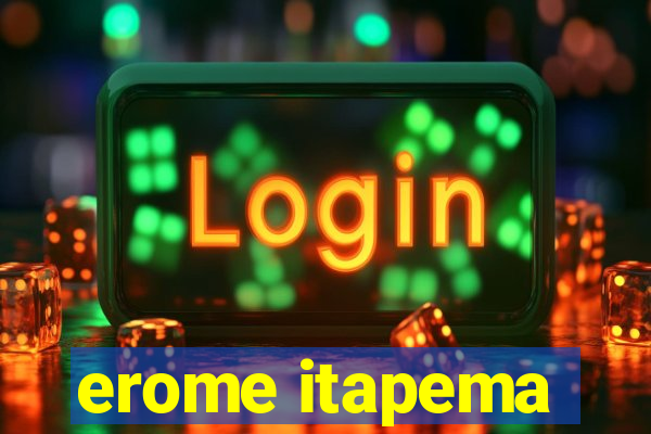 erome itapema