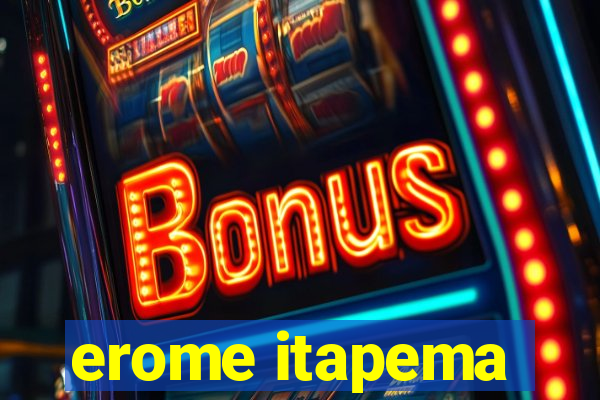 erome itapema