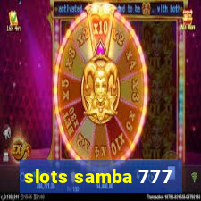 slots samba 777