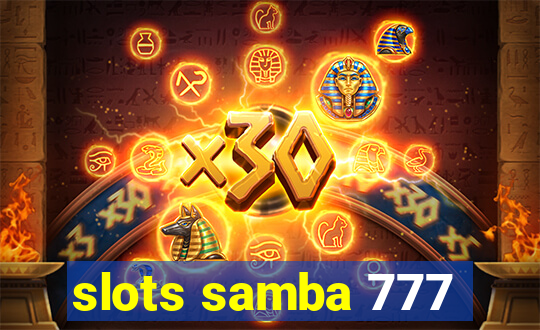 slots samba 777