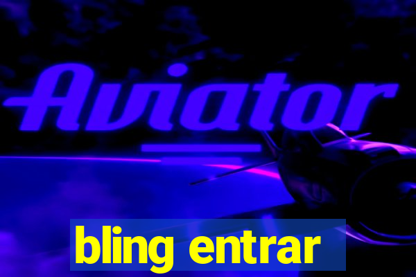 bling entrar